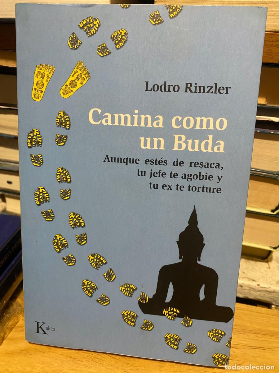Libros de segunda mano: CAMINA COMO UN BUDA, LODRO RINZLER, EDT. KAIROS
