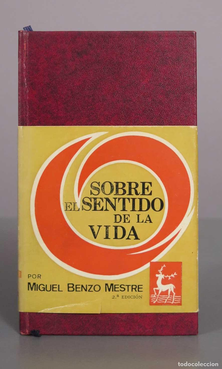Libros de segunda mano: Sobre el sentido de la vida - Miguel Benzo Mestre - Segunda Edicion - Biblioteca de Autores Cristian
