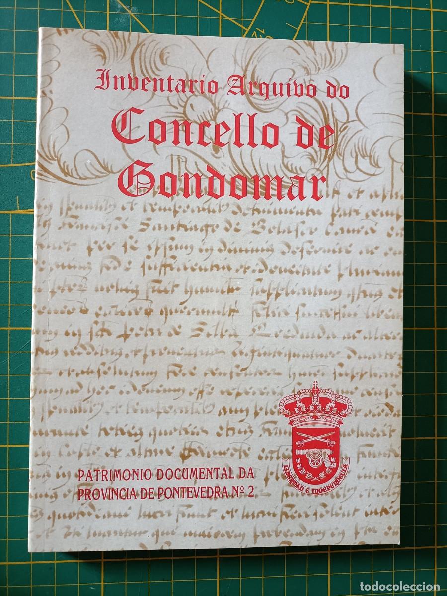 Libros de segunda mano: INVENTARIO ARQUIVO DO CONCELLO DE GONDOMAR. VV.AA. 1996