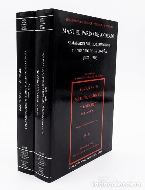 Libros de segunda mano: �F3167 - MANUEL PARDO DE ANDRADE. SEMANARIO POLITICO HISTORICO LITERARIO DE LA CORU&Ntilde;A. [2 TOMOS].