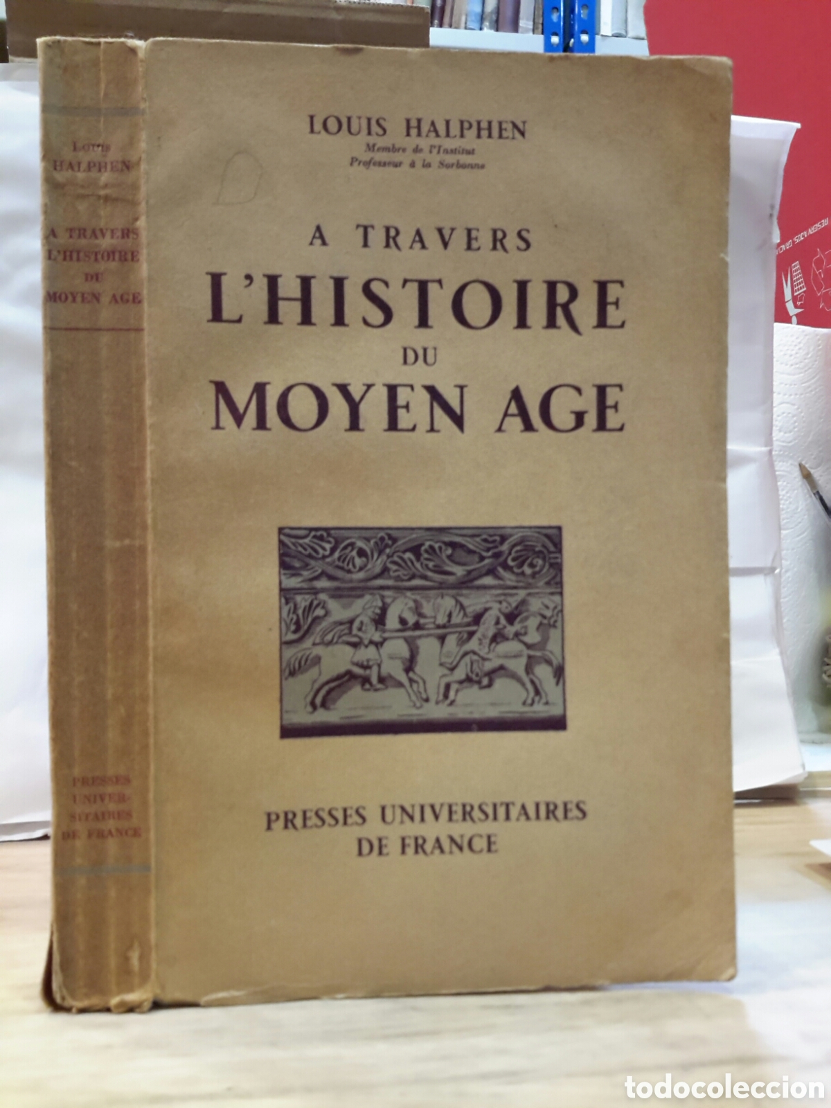 Libri di seconda mano: Louis Halphen. A Travers l''Histoire du Moyen Age
