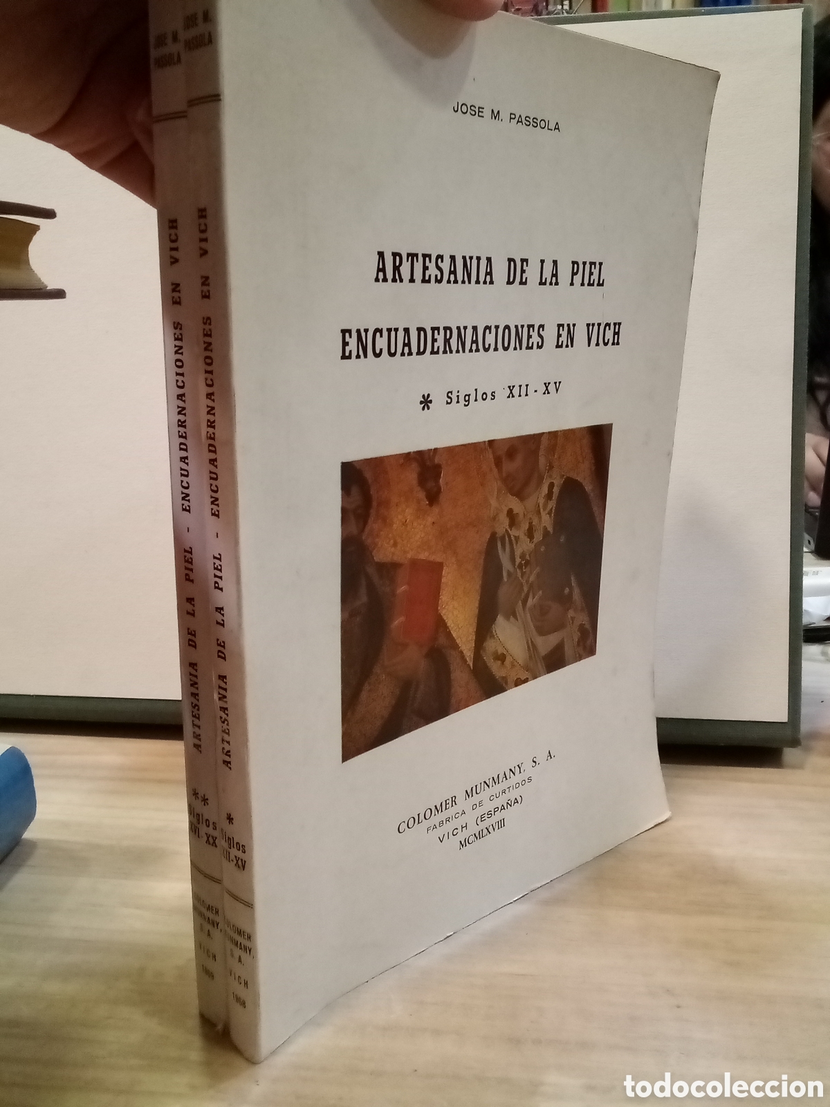 Gebrauchte B&uuml;cher: Jos&eacute; M. Passola - artesan&iacute;a de la piel encuadernaciones en Vichy (2 vol&uacute;menes)