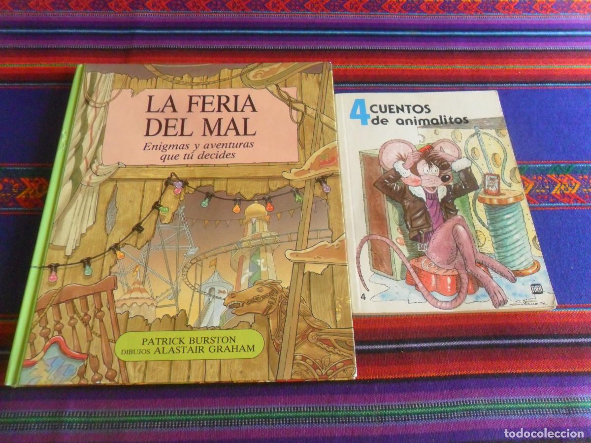 Second hand books: LA FERIA DEL MAL ENIGMAS Y AVENTURAS QUE T&Uacute; DECIDES EDICIONES B 1988 REGALO 4 CUENTOS DE ANIMALITOS