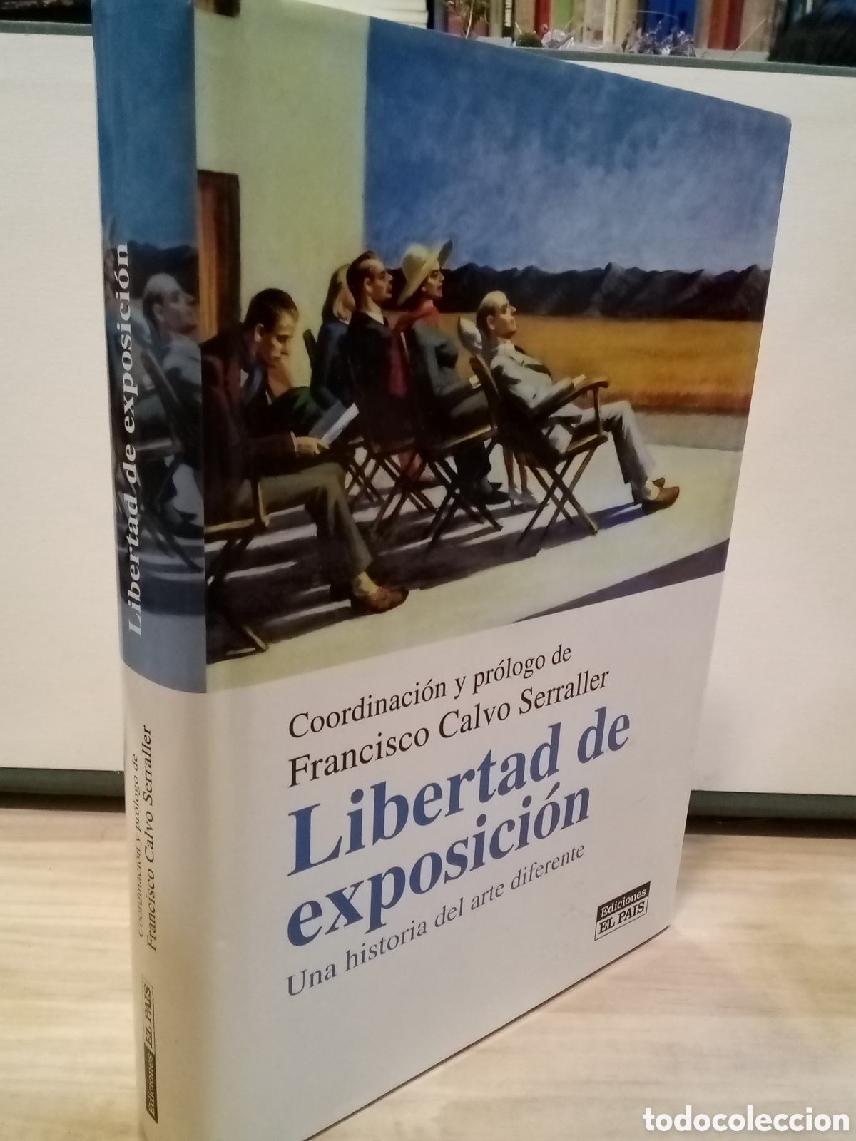 Gebrauchte B&uuml;cher: Francisco Calvo Serraller - Libertad de exposici&oacute;n una historia del arte diferente