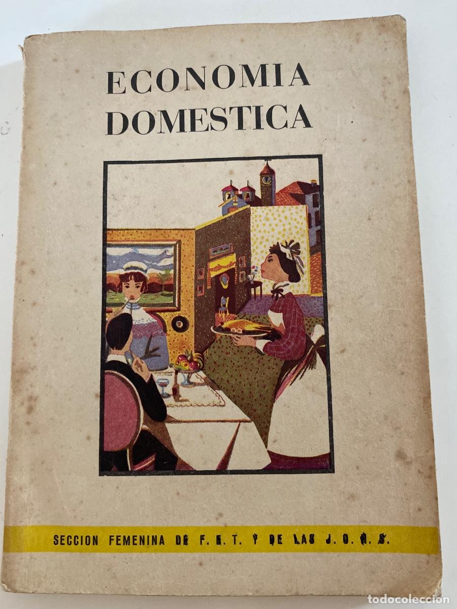 Libros de segunda mano: Econom&iacute;a dom&eacute;stica. Varios. Secci&oacute;n femenina, a&ntilde;os 50