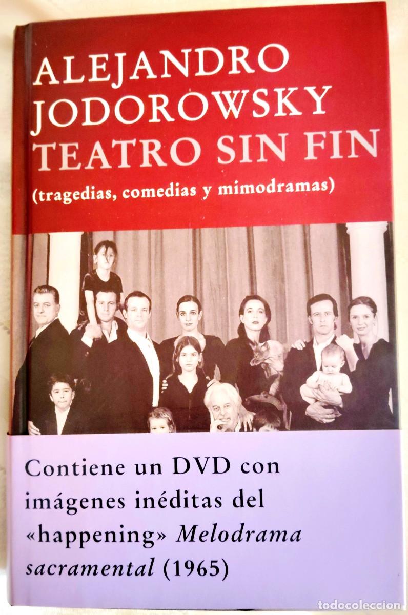 Libros de segunda mano: LIBRO COLECCIONISTA &rdquo;TEATRO SIN FIN&rdquo;.A.JODOROWSKY.EDIT.SIRUELA - Foto 1