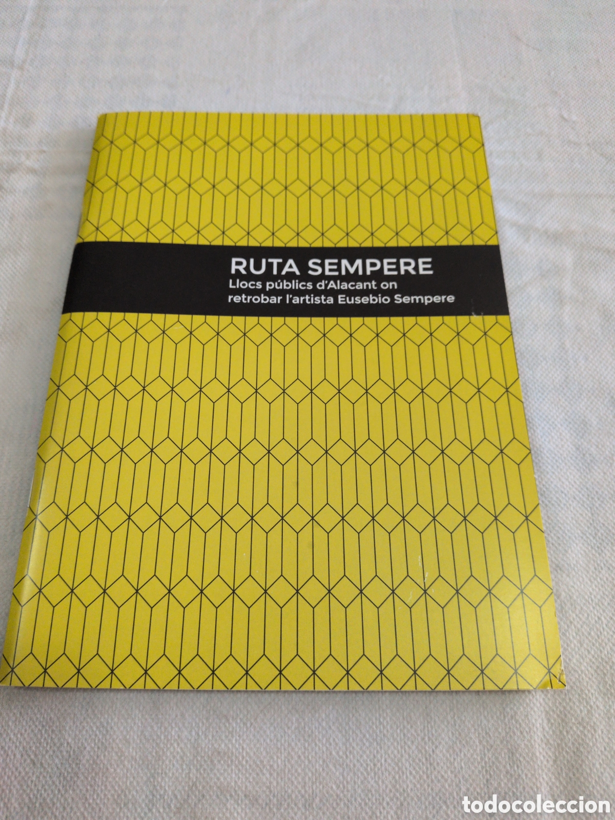 Livros em segunda m&atilde;o: Ruta Sempere. Llocs p&uacute;blics d'Alacant on retrobar l'artista Eusebio Sempere. 2016. Alicante