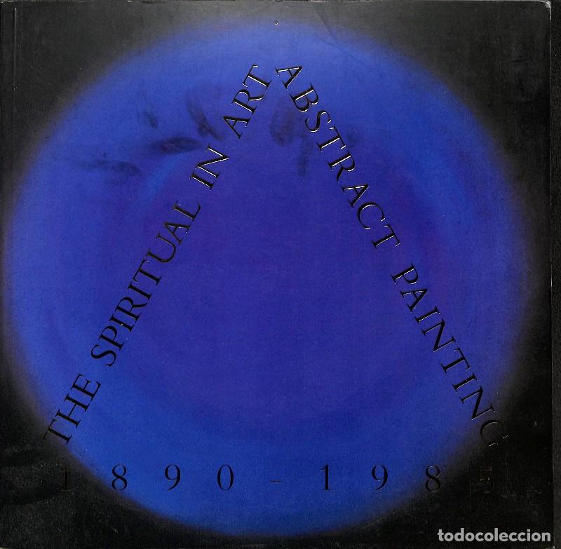 Libros de segunda mano: The Spiritual in Art: Abstract Painting 1890-1985 - Maurice Tuchman, Judi Freeman - Abbeville Press