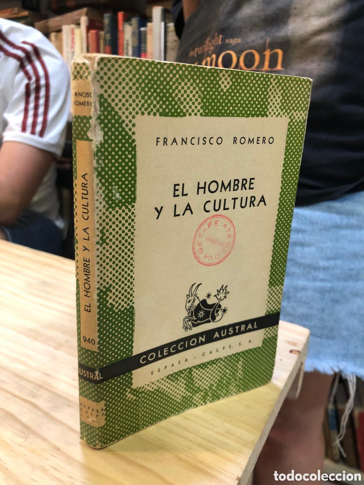 Second hand books: El hombre y la cultura - Francisco Romero