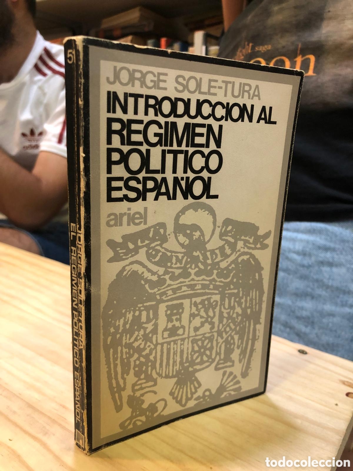 Libros de segunda mano: Introducci&oacute;n al r&eacute;gimen pol&iacute;tico espa&ntilde;ol - Jorge Sol&eacute;-Tura