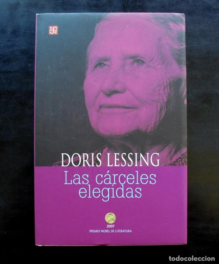 Libros de segunda mano: Las c&aacute;rceles elegidas Doris Lessing 2007 impecable 2a ed. Fondo de Cultura Econ&oacute;mica