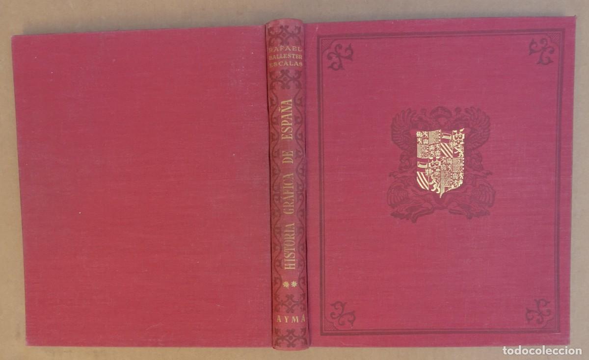 Livres d'occasion: HISTORIA DE ESPA&Ntilde;A GRAFICA TOMO II AMAYA EDITORES 1957