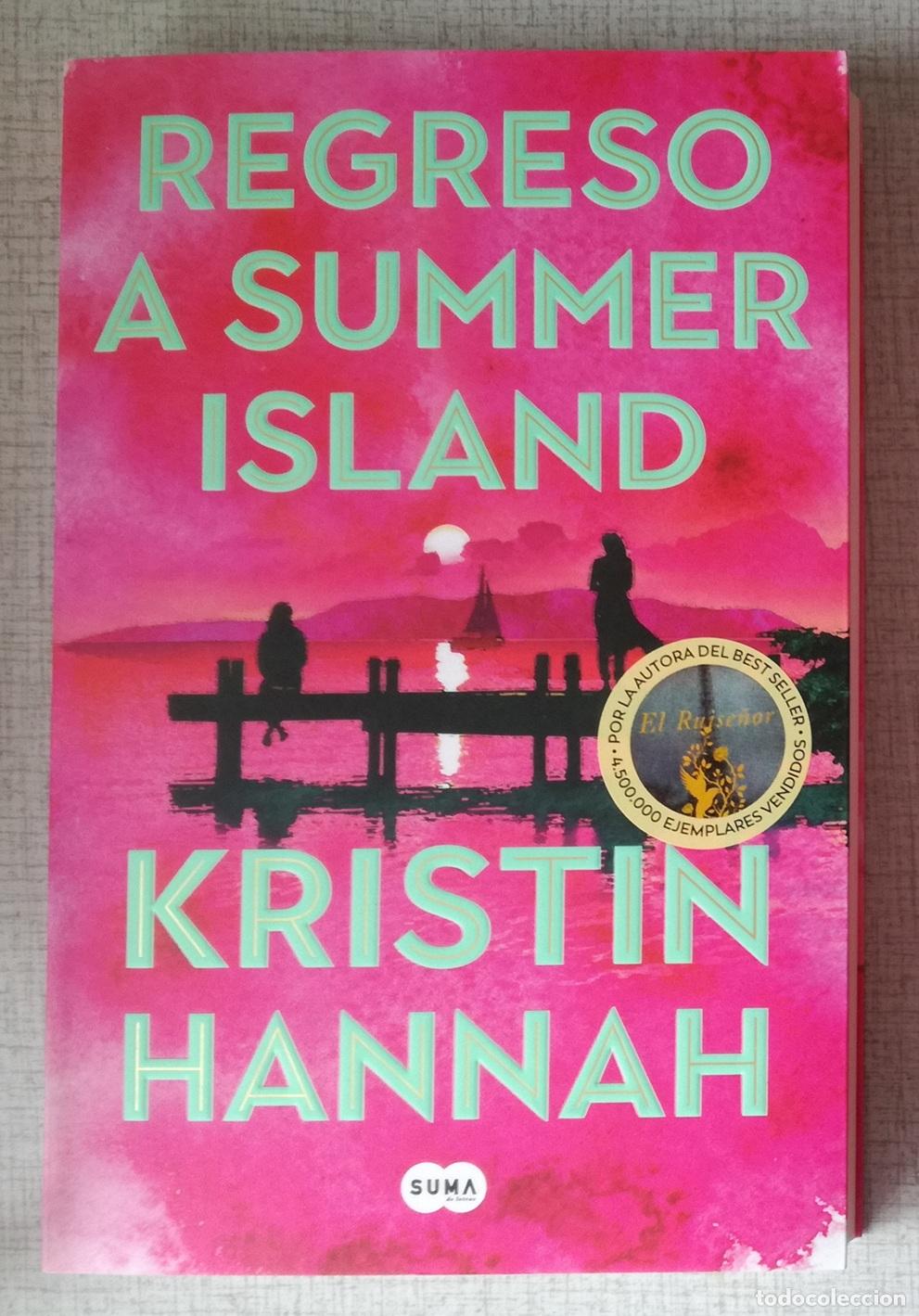 Libros de segunda mano: Regreso a Summer Island - Kristin Hannah; Ed. Suma