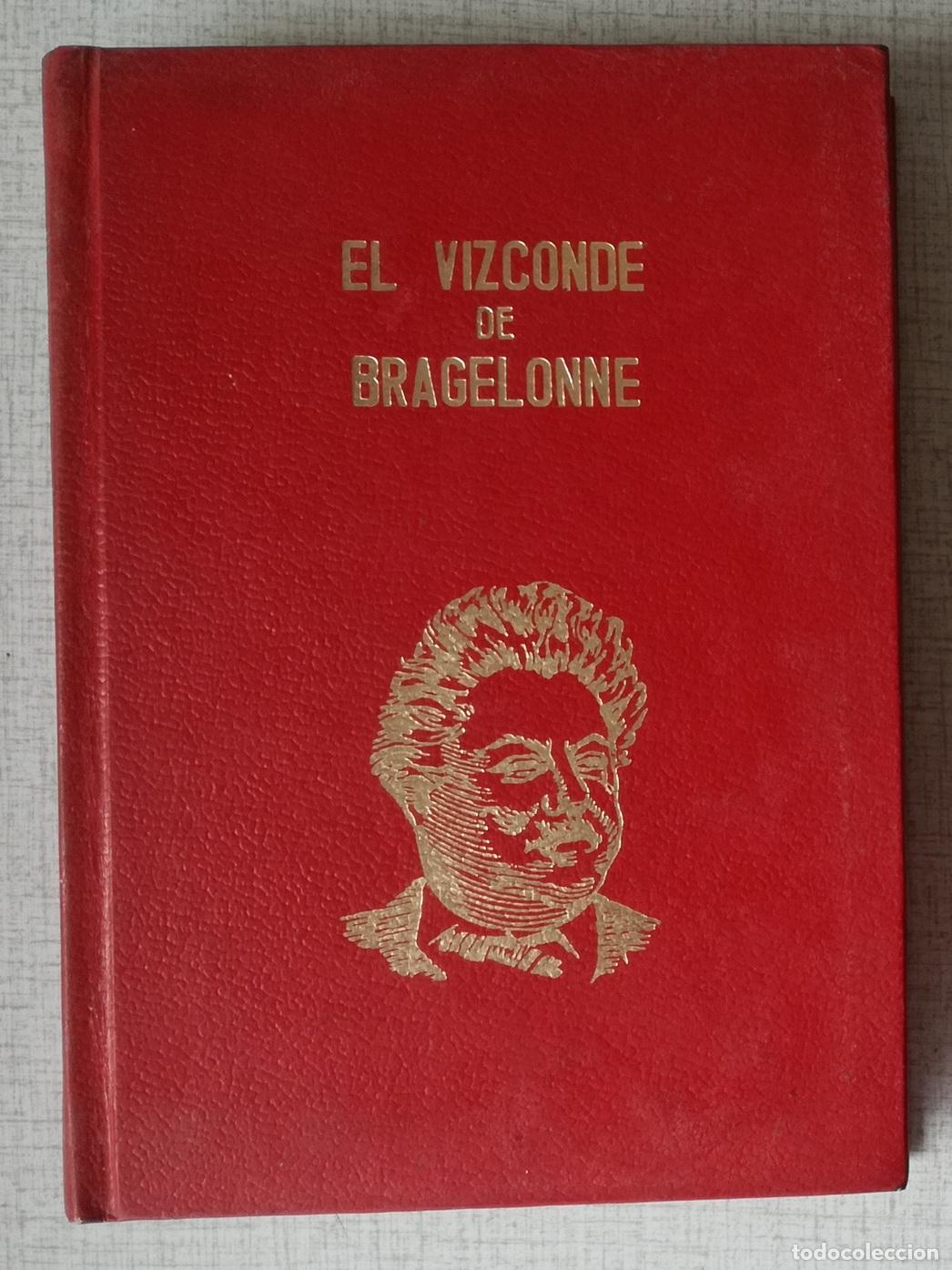 Libros de segunda mano: El vizconde de Bragelonne, Tomo II - Alejandro Dumas; Ed. J. Perez del Hoyo, 1973