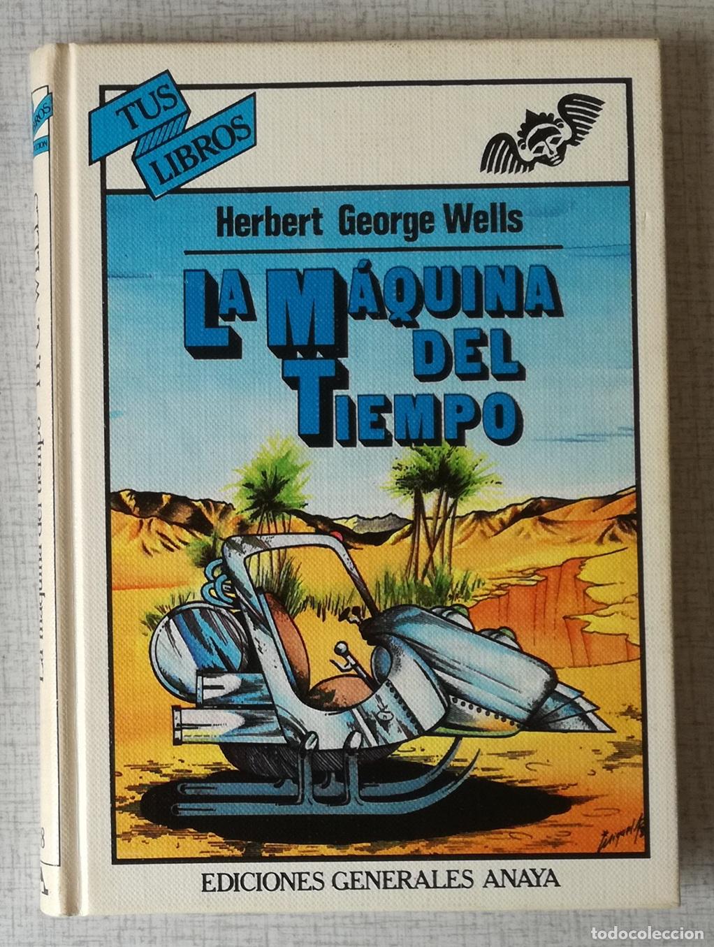 Libros de segunda mano: La maquina del tiempo - Herbert George Wells; Anaya, Tus Libros, n&ordm; 18