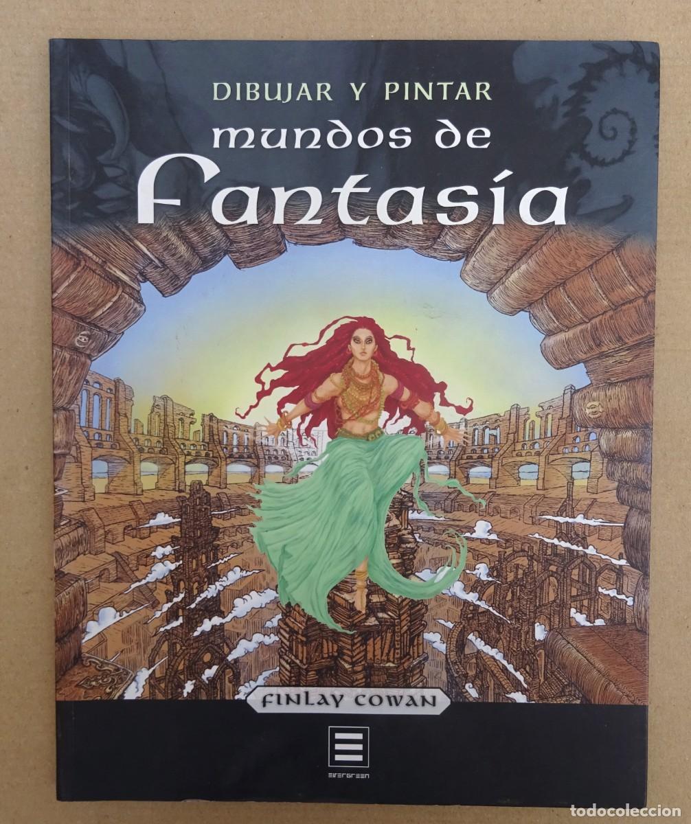 Gebrauchte B&uuml;cher: Dibujar y Pintar mundos de Fantas&iacute;a Finlay Cowan TASCHEN 2006