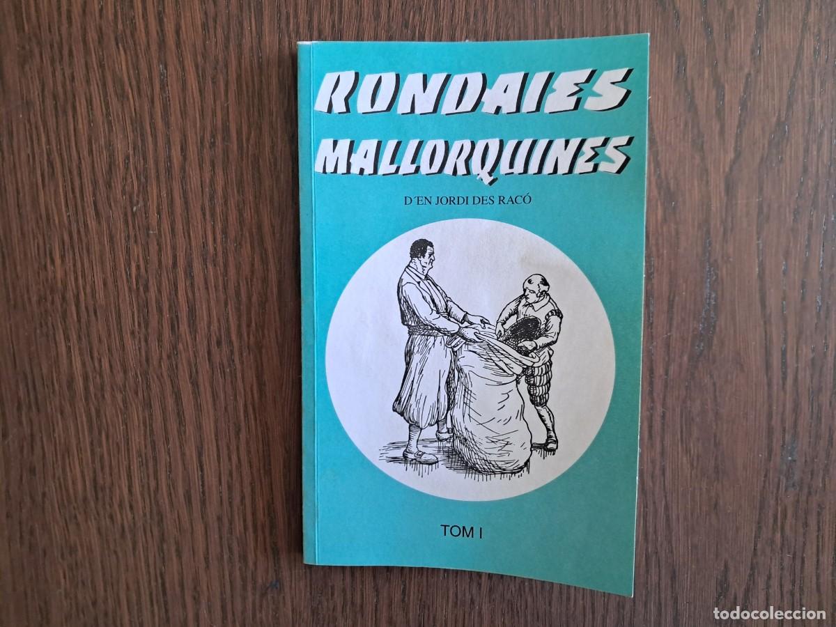 Libros de segunda mano: libro usado, rondaies mallorquines, Jordi D'es Rac&oacute;. tom 1, editorial Moll, a&ntilde;o 2004, edici&oacute;n 20.