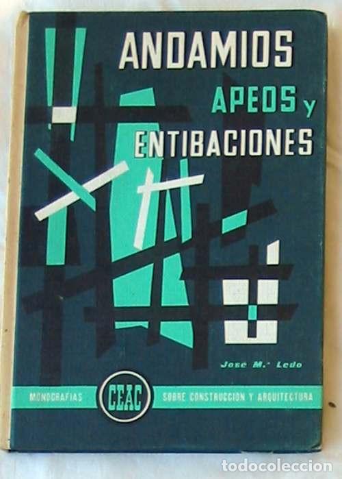 Gebrauchte B&uuml;cher: ANDAMIOS, APEOS Y ENTIBACIONES - JOS&Eacute; M&ordf; LEDO OVIES - CEAC 1977 - VER INDICE