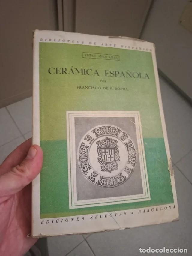 Libros de segunda mano: Libro 'Cer&aacute;mica espa&ntilde;ola'