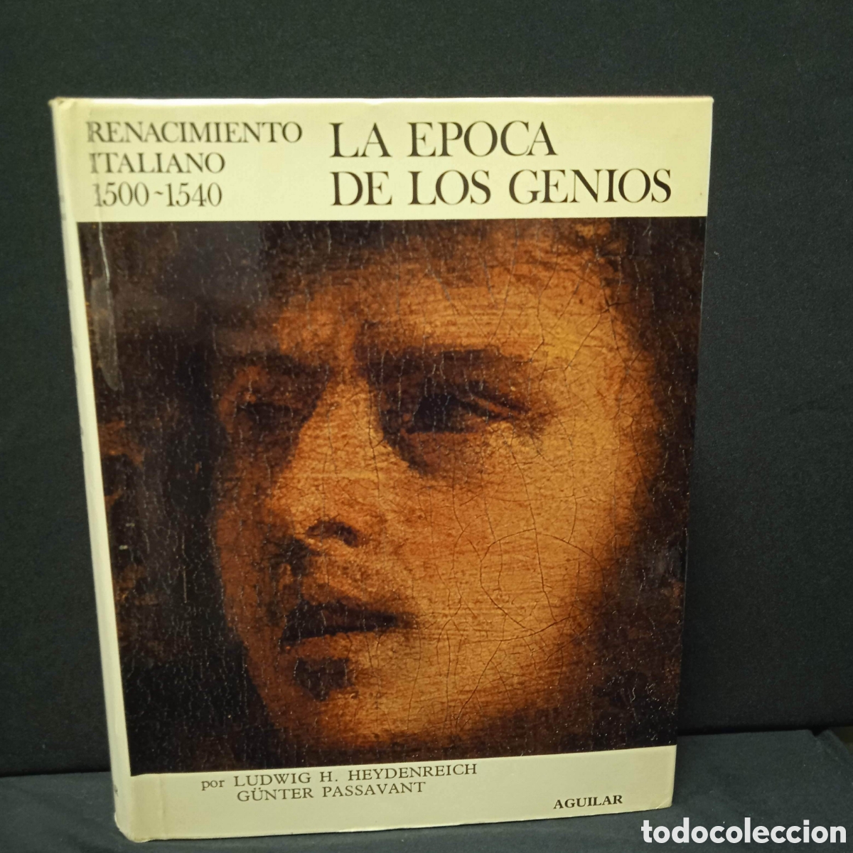 Libros de segunda mano: LA &Eacute;POCA DE LOS GENIOS RENACIMIENTO ITALIANO 1500-1540 - HEYDENREICH Y PASSAVANT - AGUILAR 1974 #COL