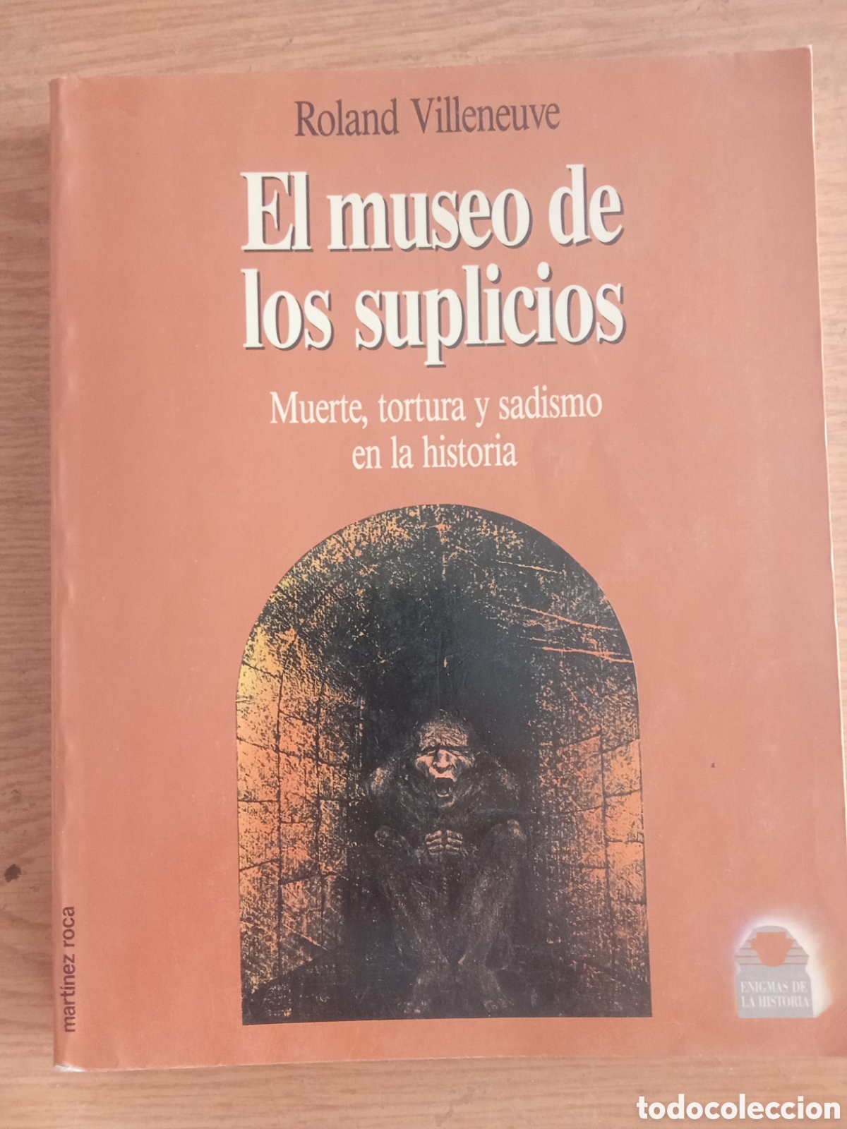Libri di seconda mano: El museo de los suplicios.Muerte, tortura y sadismo en la historia.