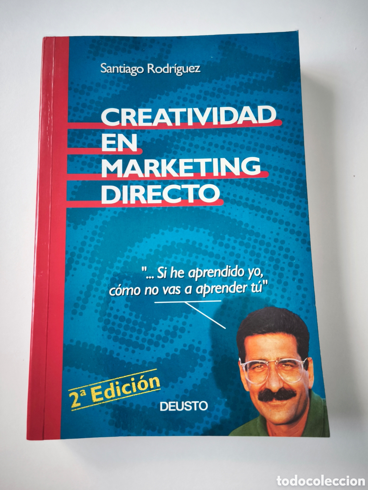 Libros de segunda mano: Libro Creatividad en Marketing Directo de Santiago Rodr&iacute;guez. Deusto. 1998.