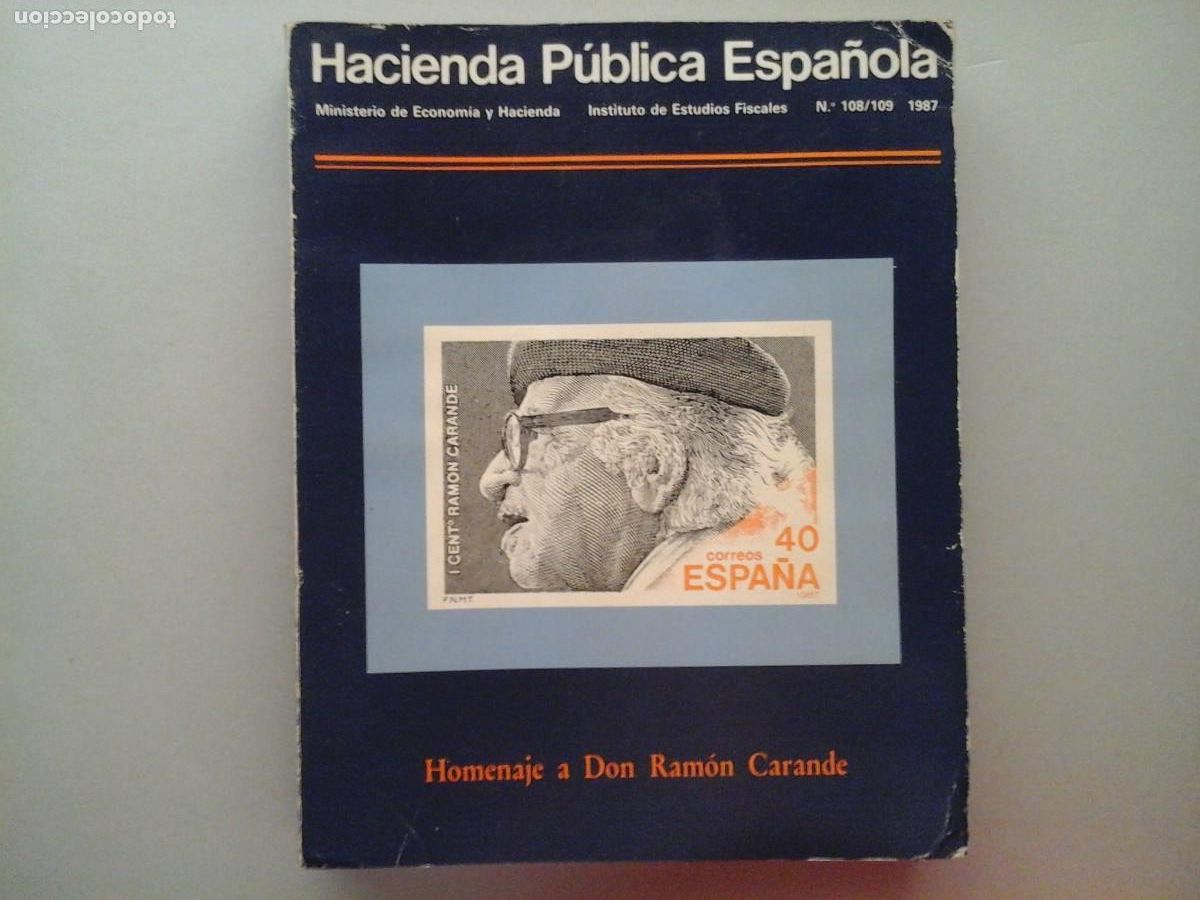 Libri di seconda mano: HOMENAJE A RAM&Oacute;N CARANDE. VV. AA. HACIENDA P&Uacute;BLICA ESPA&Ntilde;OLA N&ordm; 108 / 109. 1987. HISTORIA. RARO