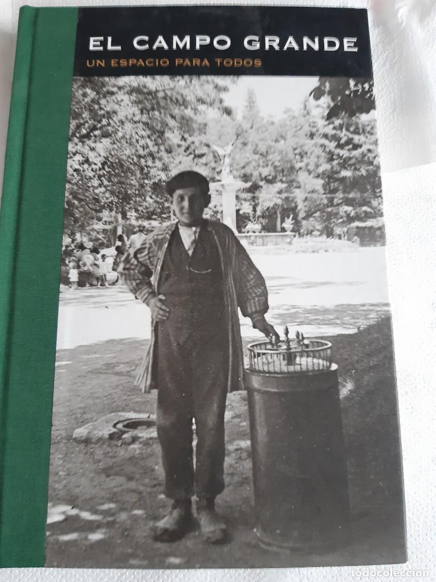 Libros de segunda mano: EL CAMPO GRANDE. Un espacio para todos. - VARIOS AUTORES VALLADOLID