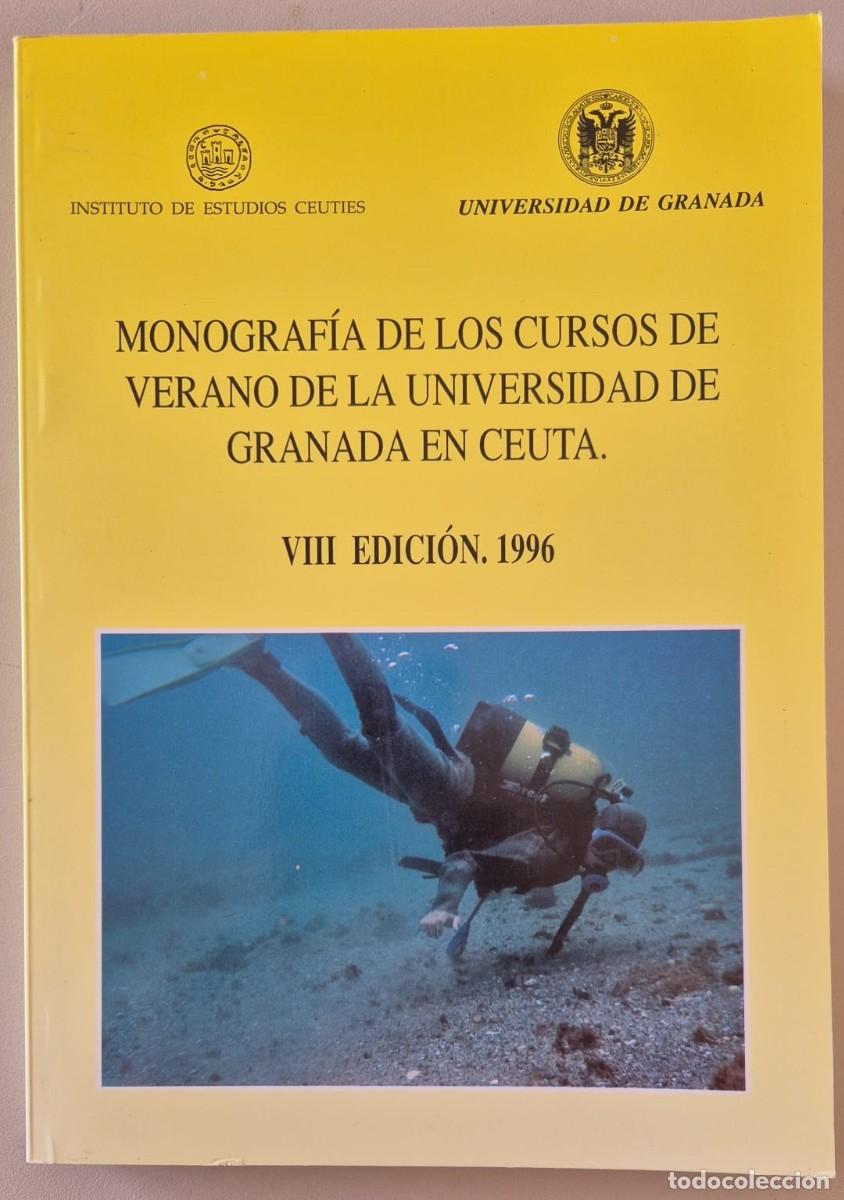 Libros de segunda mano: Monograf&iacute;a de los cursos de verano de la universidad de Granada en Ceuta VIII edici&oacute;n, 1996