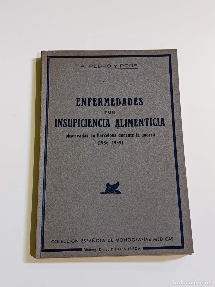 Libros de segunda mano: Enfermedades por insuficiencia alimenticia 1936-1939