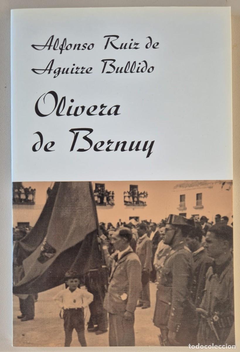 Libros de segunda mano: Olivera de Bernuy, de Alfonso Ruiz de Aguirre Bullido