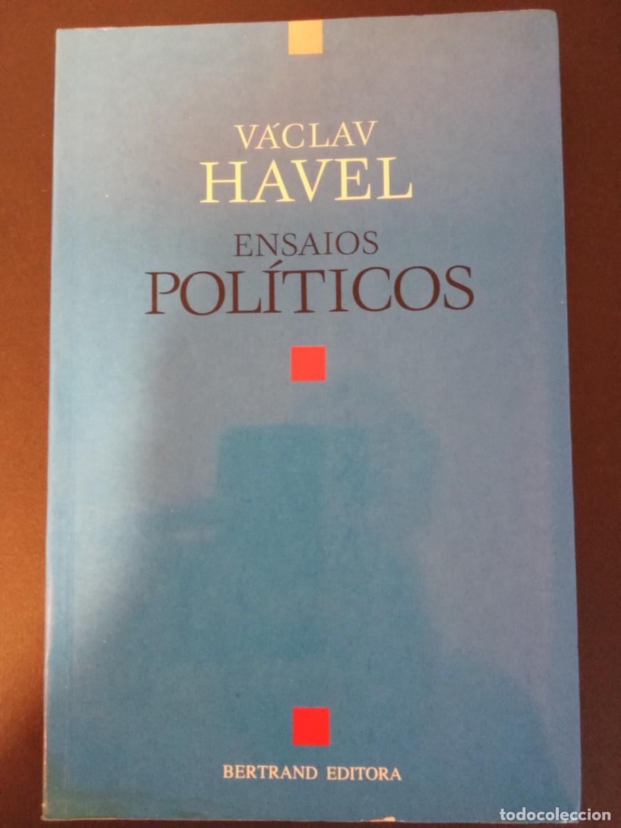 Libros de segunda mano: VACLAV HAVEL.- Ensayos pol&iacute;ticos. Bertrand Editora (1991). 23 cm. 277 p&aacute;ginas. 413 gramos. Encuadern