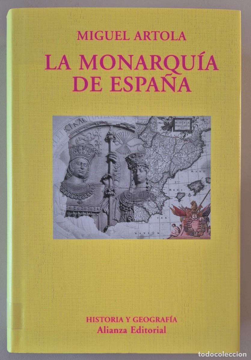 Libros de segunda mano: La monarqu&iacute;a de Espa&ntilde;a