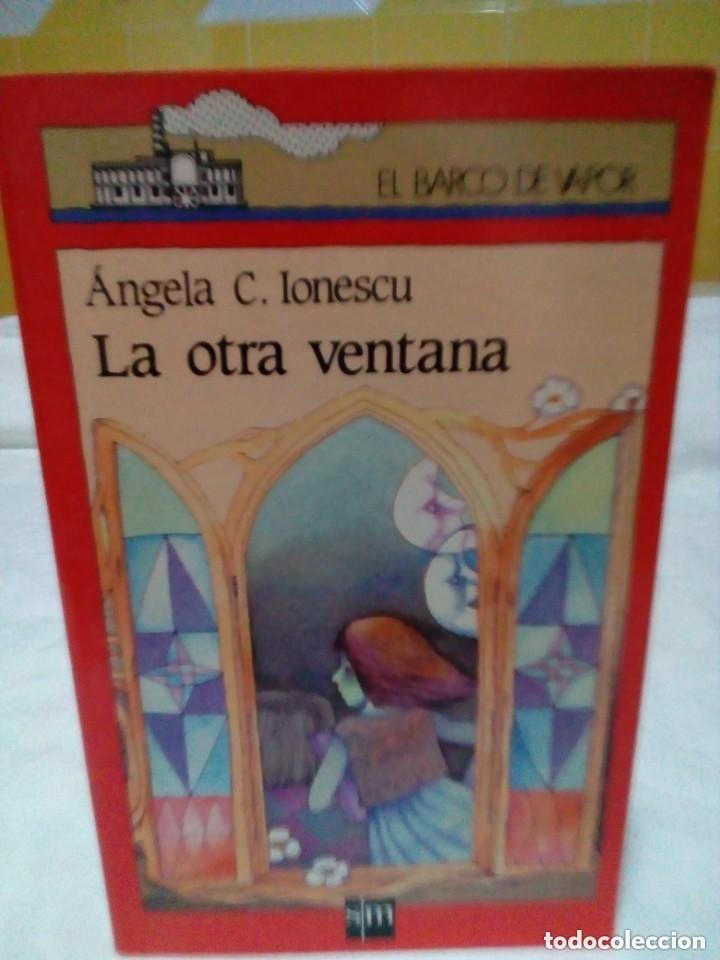 Livres d'occasion: LA OTRA VENTANA -ANGELA CASTI&Ntilde;EI IONESCU