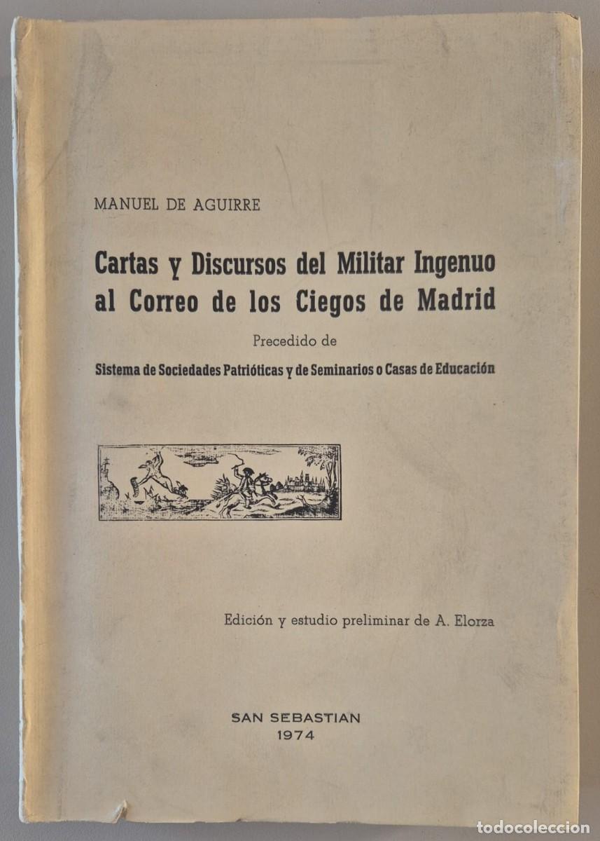 Libros de segunda mano: Cartas y Discursos del Militar Ingenuo al Correo de los Ciegos de Madrid