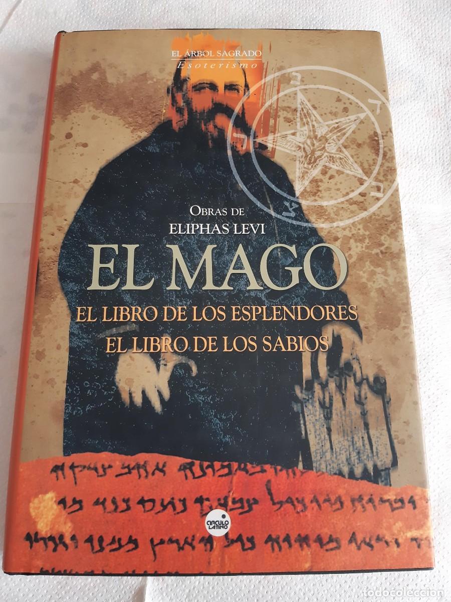 Libros de segunda mano: el mago el libro de los esplendores el libro de los sabios Eliphas Levi - Foto 1