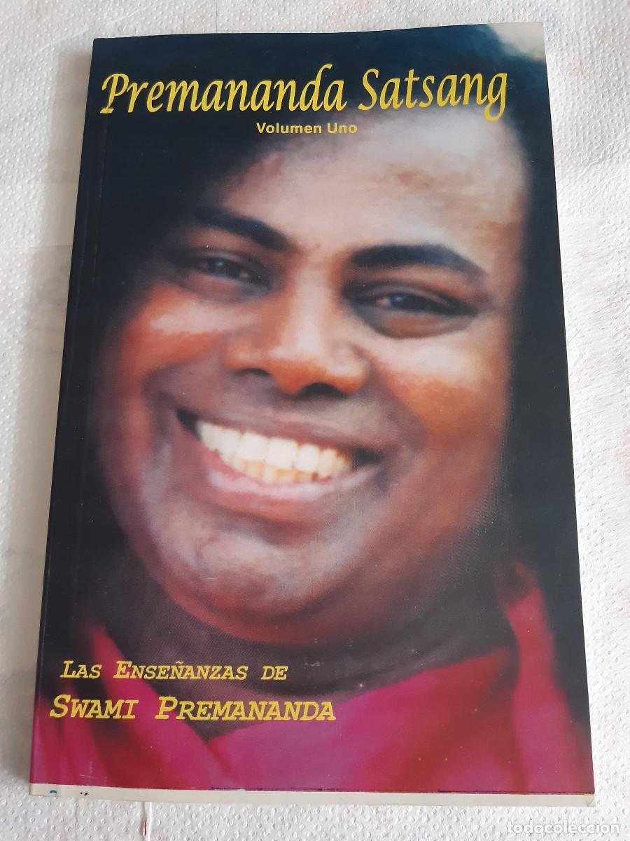 Libros de segunda mano: PREMANANDA SATSANG LAS ENSE&Ntilde;ANZAS DE SWAMI PREMANANDA