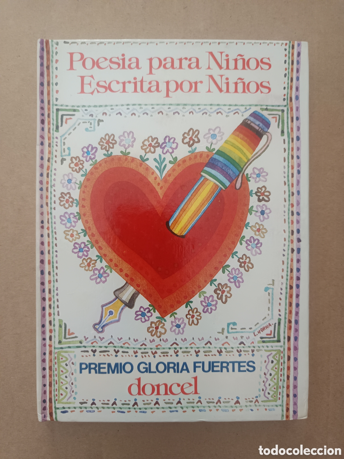 Libros de segunda mano: Poes&iacute;a Para Ni&ntilde;os Escrita Por Ni&ntilde;os: Premio Gloria Fuertes (Doncel). Ilustraciones de Luis de Horna.