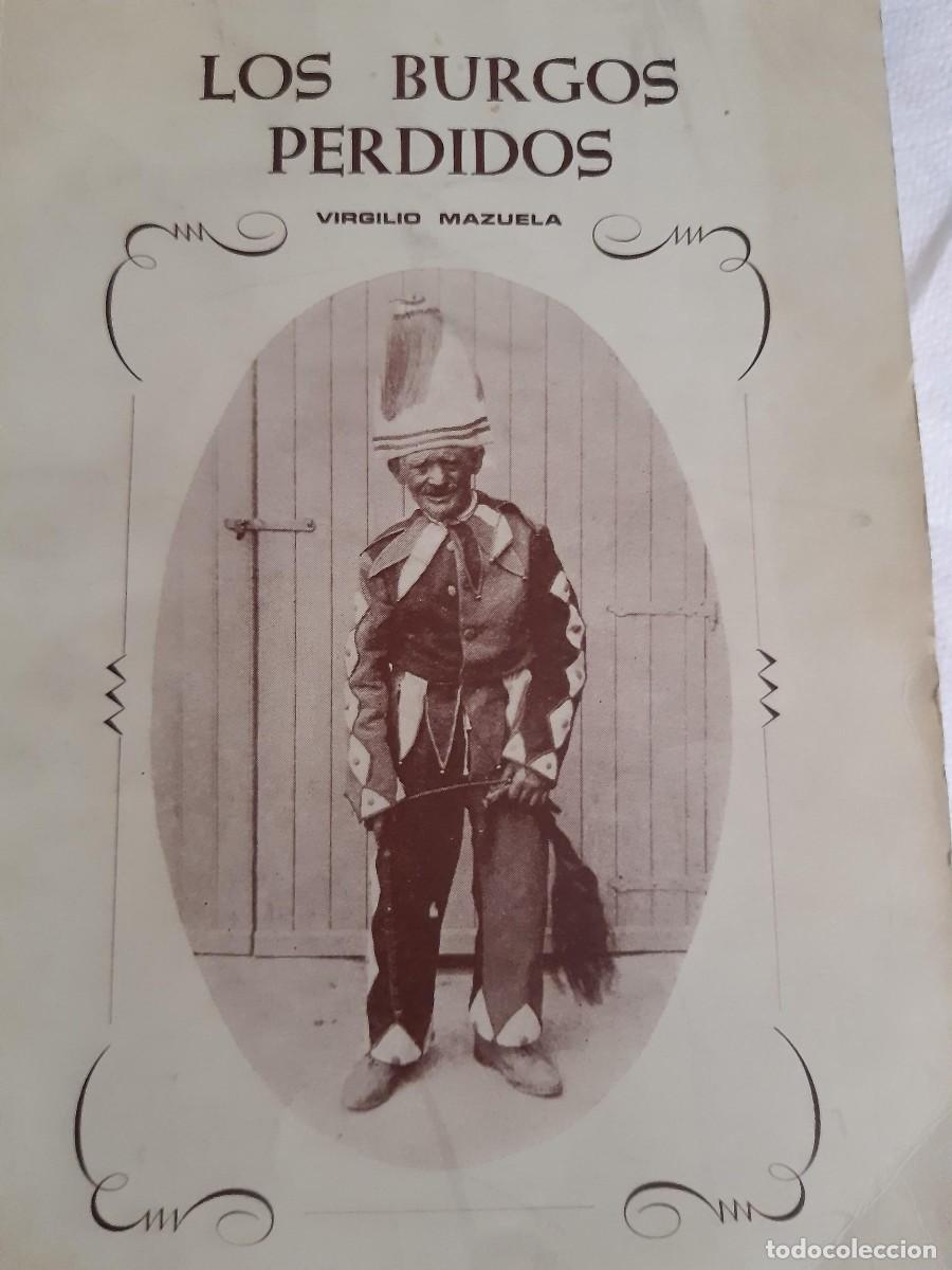 Libros de segunda mano: LOS BURGOS PERDIDOS - VIRGILIO MAZUELA / Dibujos de Nestor Pav&oacute;n y C&eacute;sar Olano