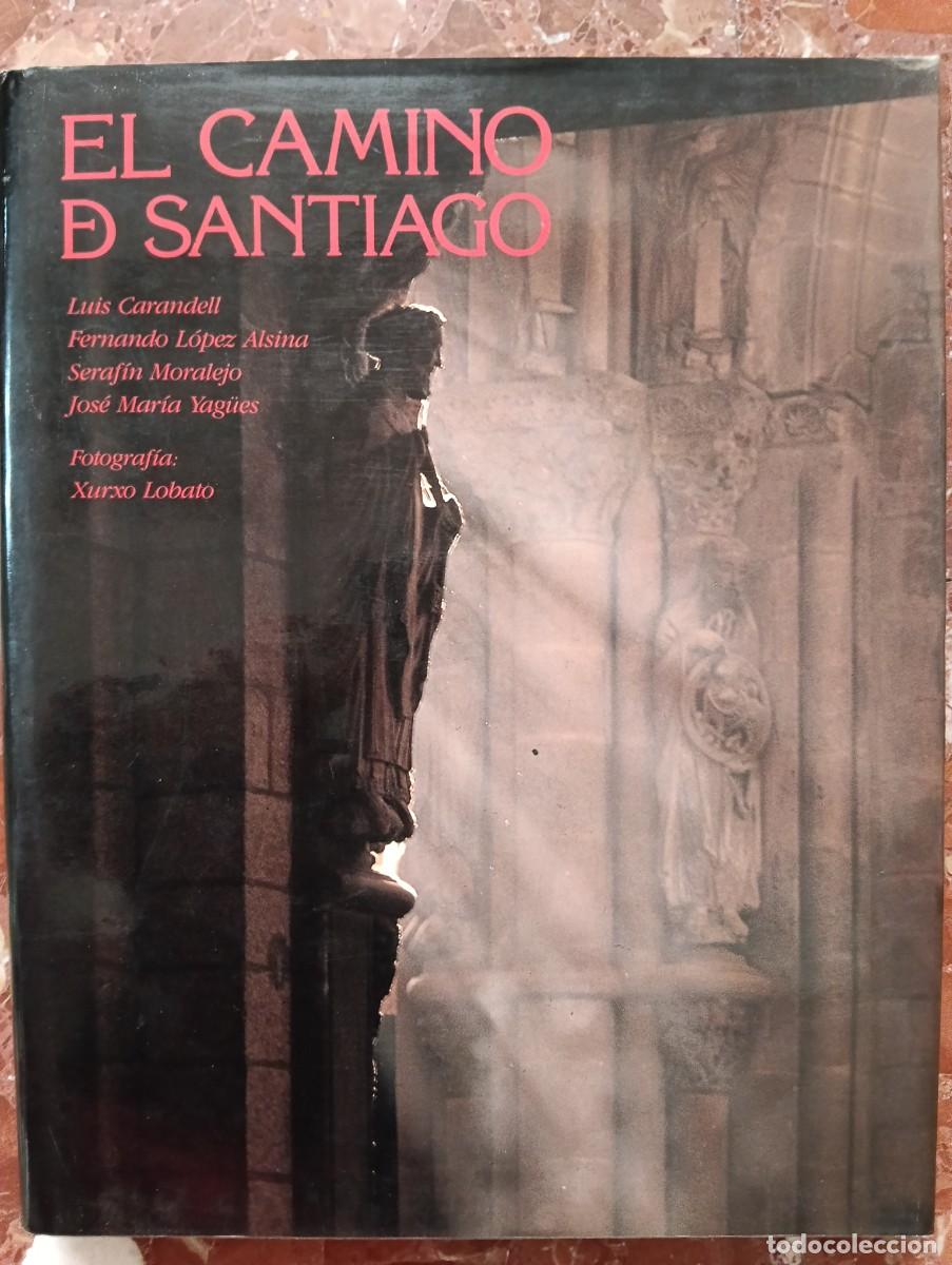 Libros de segunda mano: El Camino de Santiago &ndash; Libro ilustrado sobre historia, arte y patrimonio jacobe