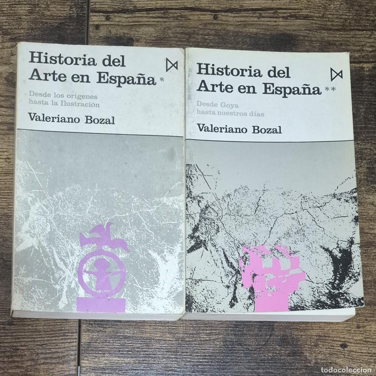 Libros de segunda mano: HISTORIA DEL ARTE EN ESPA&Ntilde;A - VALERIANO BOZAL (2 TOMOS, COMPLETA)