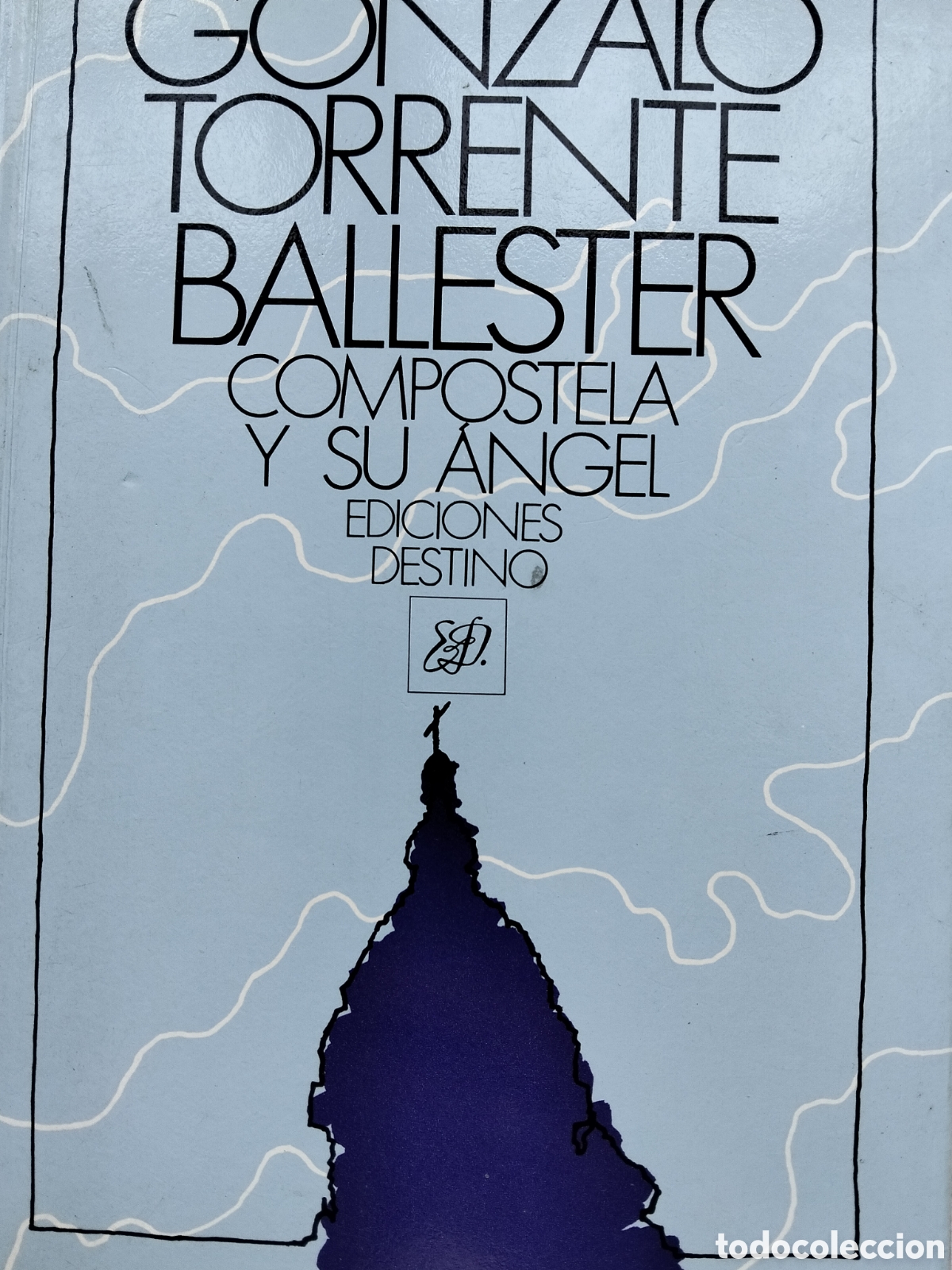 Gebrauchte B&uuml;cher: COMPOSTELA Y DU &Aacute;NGEL GONZALO TORRENTE BSLLESTER