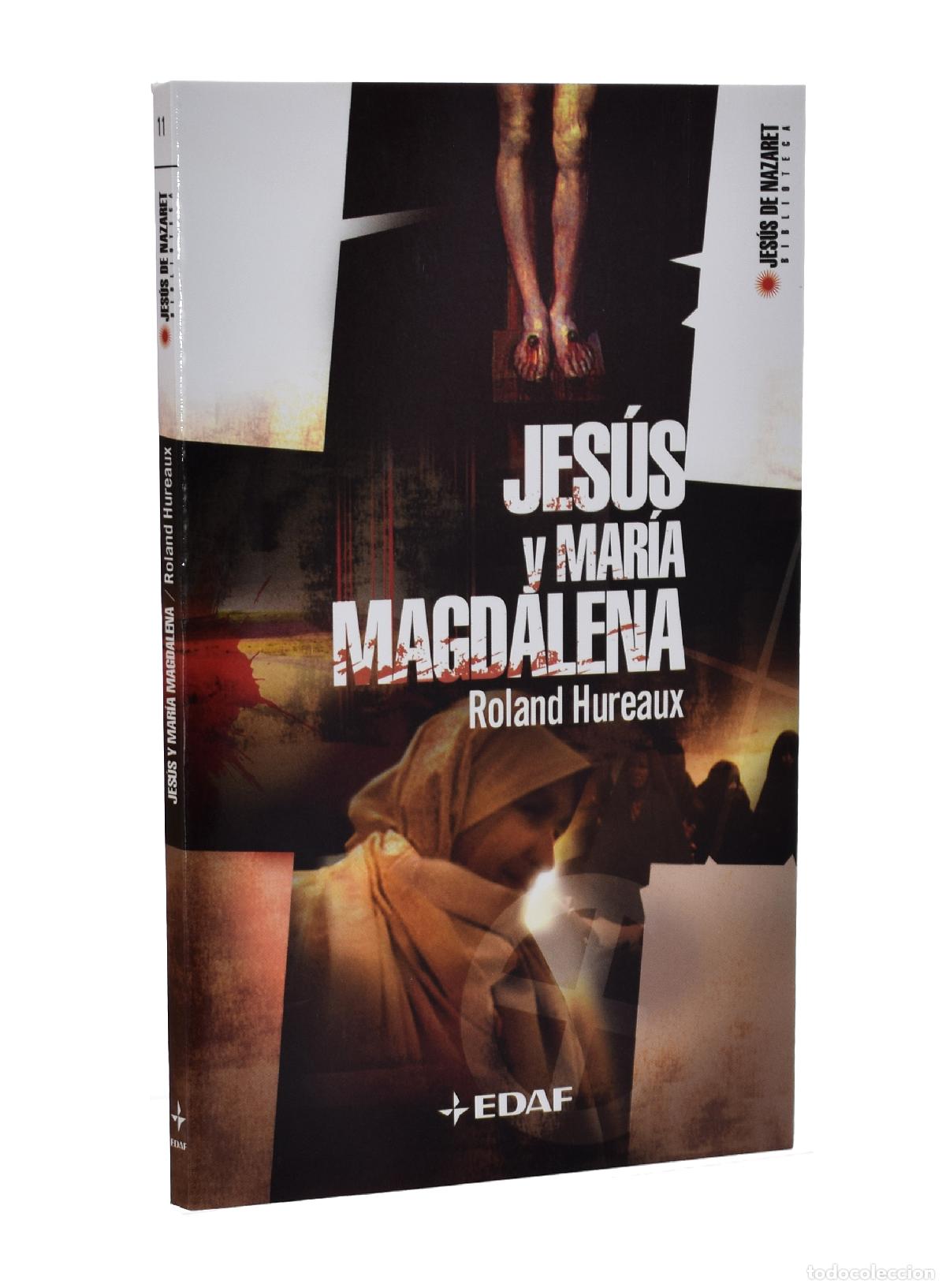 Libros de segunda mano: JES&Uacute;S Y MAR&Iacute;A MAGDALENA - HUREAUX, Roland
