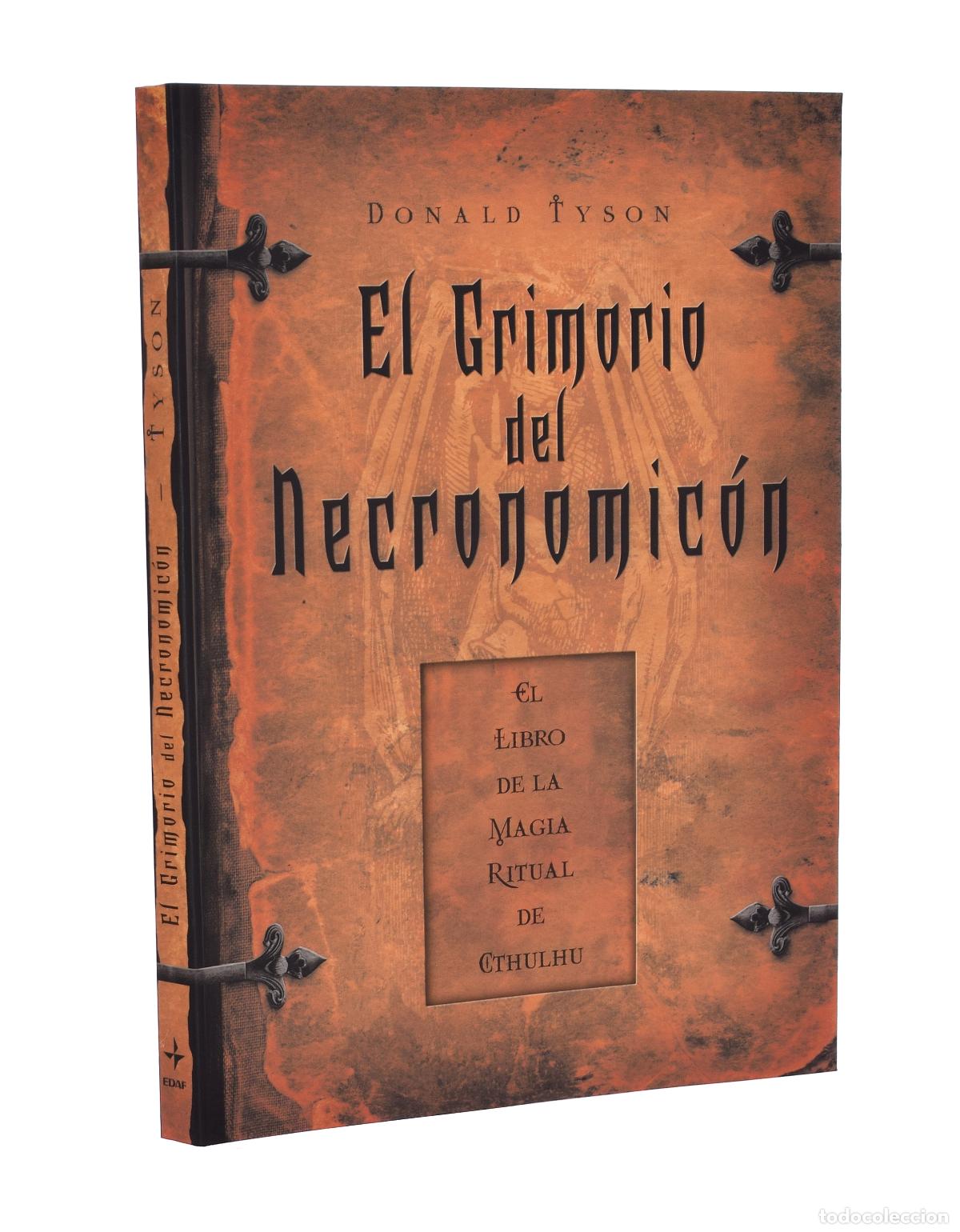 Libros de segunda mano: EL GRIMORIO DEL NECRONOMIC&Oacute;N. EL LIBRO DE LA MAGIA RITUAL DE CTHULHU - TYSON, Donald