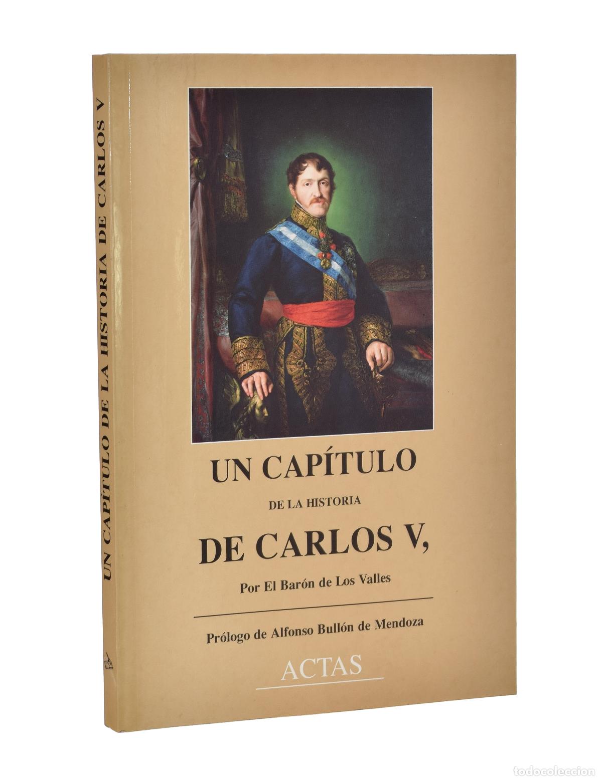 Libros de segunda mano: UN CAP&Iacute;TULO DE LA HISTORIA DE CARLOS V - BAR&Oacute;N DE LOS VALLES
