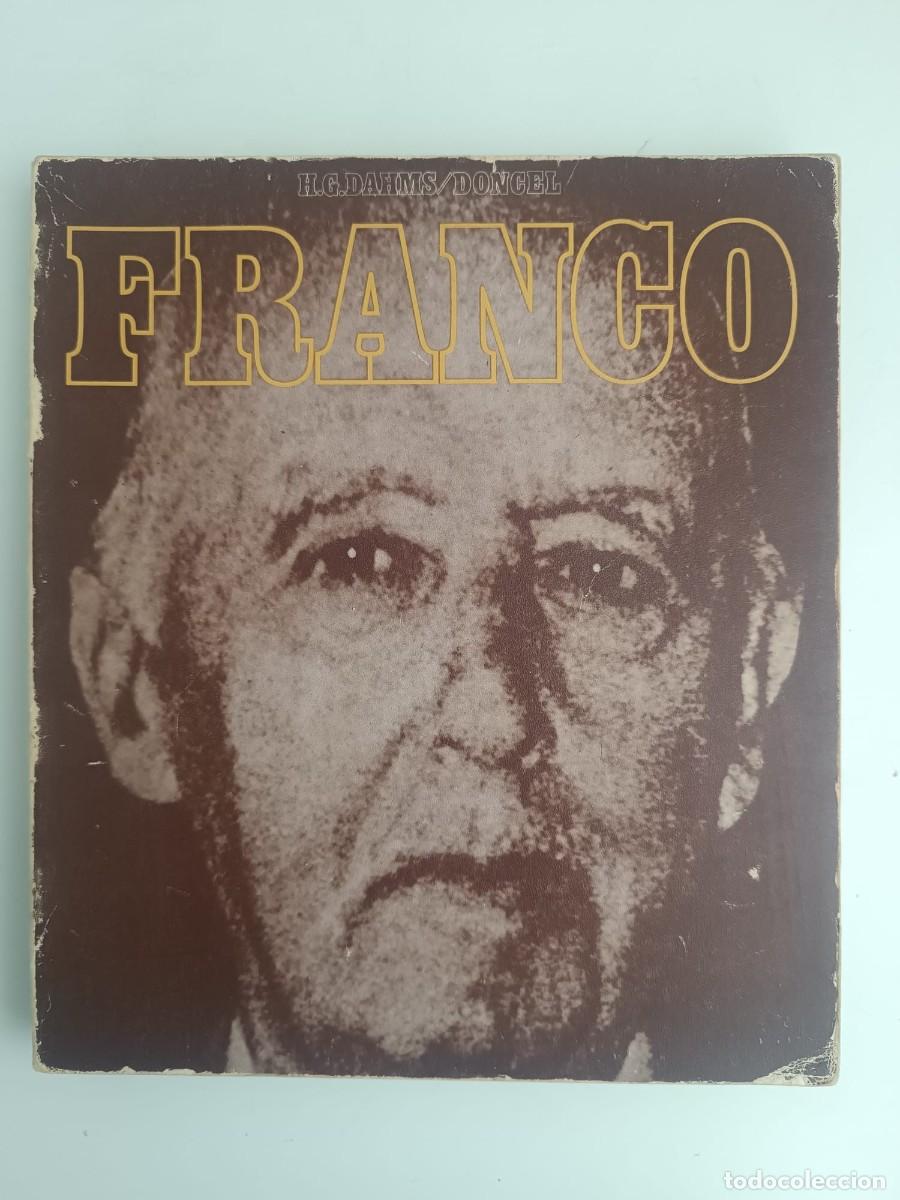 Libros de segunda mano: Franco &ndash; H. G. Dahms (Doncel, 1975) | Biograf&iacute;a ilustrada - Foto 1