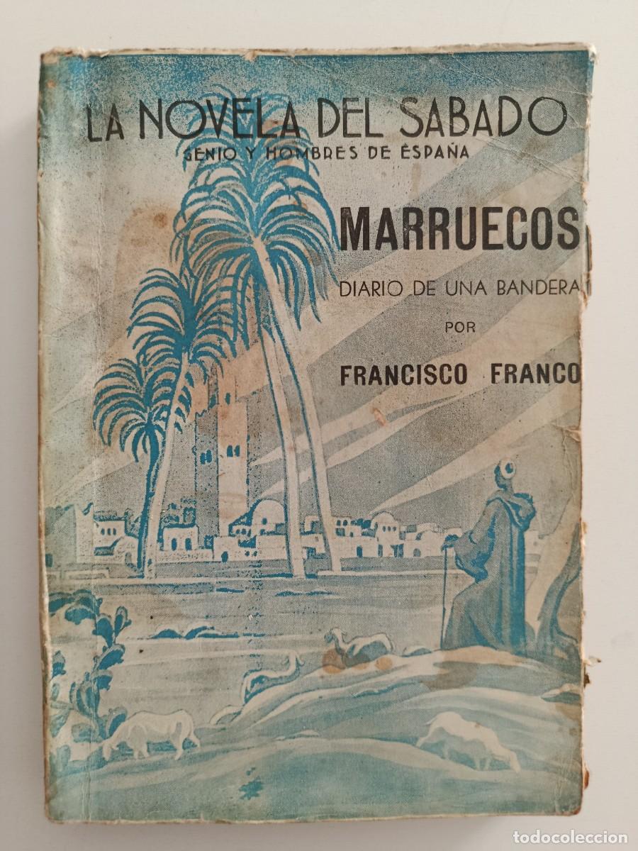 Libri di seconda mano: DIARIO DE UNA BANDERA. FRANCISCO FRANCO. LA NOVELA DEL S&Aacute;BADO 1. 1939