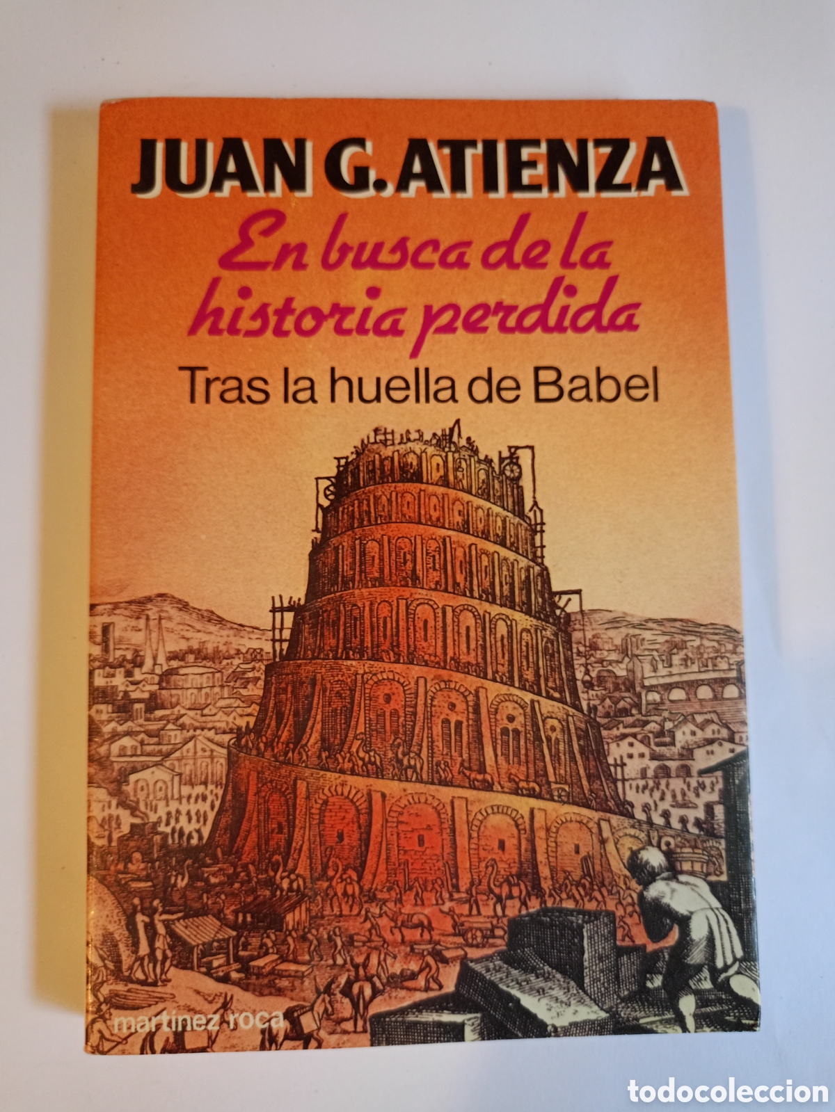 Libri di seconda mano: En Busca de la Historia Perdida de Juan G. Atienza, 1983