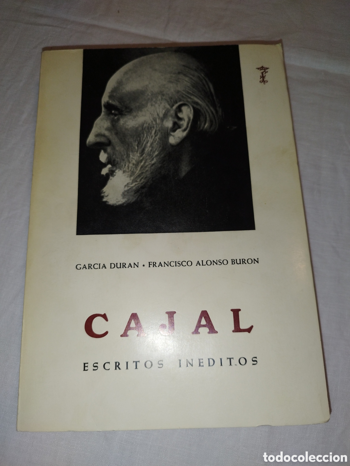 Libros de segunda mano: RAMON Y CAJAL TOMO II. ESCRITOS INEDITOS.- DURAN MU&Ntilde;OZ / ALONSO BURON. 1978 PRIMERA EDICION.