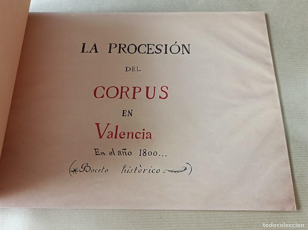 Libros de segunda mano: FACS&Iacute;MIL LA PROCESI&Oacute;N DEL CORPUS EN VALENCIA - Foto 8